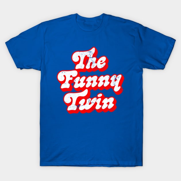 The Funny Twin - Twin Gift Design T-Shirt by DankFutura